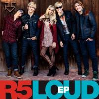 Canción 'Here Comes forever' del disco 'Loud - EP' interpretada por R5 Canción 'Here Comes forever' del disco 'Loud - EP' interpretada por R5