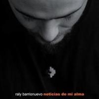 'Gente del campo' de Raly Barrionuevo. Disco: Noticias de mi alma Gente del campo - Raly Barrionuevo