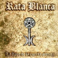 Aún estás en mis sueños La llave de la puerta secreta de Rata Blanca