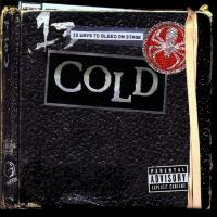 SAME DRUG, letra y canción de Cold. Disco: 13 Ways to Bleed on Stage SAME DRUG letra COLD
