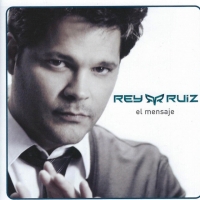 'El Mensaje' de Rey Ruiz. Disco: El mensaje El Mensaje - Rey Ruiz