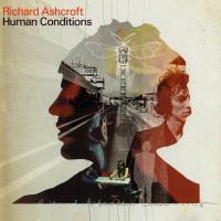 Canción 'Bright Lights' del disco 'Human Conditions' interpretada por Richard Ashcroft Canción 'Bright Lights' del disco 'Human Conditions' interpretada por Richard Ashcroft