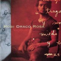 Delirios Vagabundo de Robi Draco Rosa