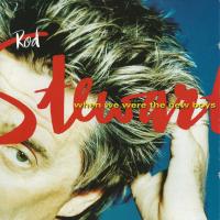 OOH LA LA, letra y canción de Rod Stewart. Disco: When We Were the New Boys OOH LA LA letra ROD STEWART