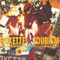How Do You Do Tourism de Roxette