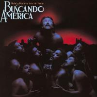 Desapariciones Buscando América de Ruben Blades