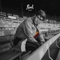 SAY, letra y canción de Ruel. Disco: Ready - EP SAY letra RUEL
