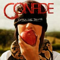 Canción 'City To City' del disco 'Shout the Truth' interpretada por Confide Canción 'City To City' del disco 'Shout the Truth' interpretada por Confide