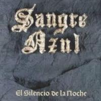 El silencio de la noche El silencio de la noche de Sangre Azul