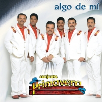 Algo de mí Algo de mí de Conjunto Primavera