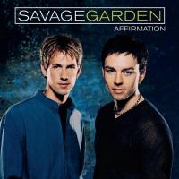 The Lover After Me Affirmation de Savage Garden