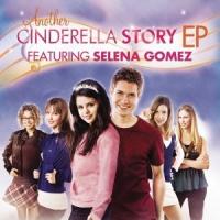New Classic Another Cinderella Story - EP de Selena Gomez