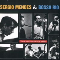 Canción 'Garota de ipamena' del disco 'Você ainda não ouviu nada!' interpretada por Sergio Mendes Canción 'Garota de ipamena' del disco 'Você ainda não ouviu nada!' interpretada por Sergio Mendes