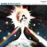 NEVER NEVER NEVER, letra y canción de Shirley Bassey. Disco: The Remix Album...Diamonds Are Forever NEVER NEVER NEVER letra SHIRLEY BASSEY