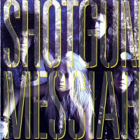 'Shout It Out' de Shotgun Messiah. Disco: Shotgun Messiah Shout It Out - Shotgun Messiah