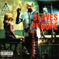 'Thanks For Nothing' de Slaves On Dope. Disco: Inches From the Mainline Thanks For Nothing - Slaves On Dope