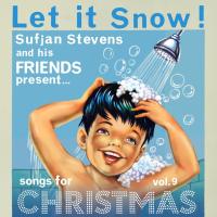 Canción 'A Holly Jolly Christmas' del disco 'Let It Snow: Songs for Christmas - Vol. IX' interpretada por Sufjan Stevens Canción 'A Holly Jolly Christmas' del disco 'Let It Snow: Songs for Christmas - Vol. IX' interpretada por Sufjan Stevens