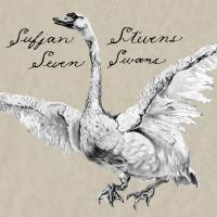 We Won’t Need Legs to Stand Seven Swans de Sufjan Stevens