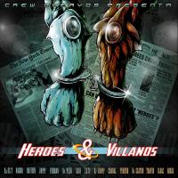 VILLANOS, letra y canción de Crew Cuervos. Disco: Héroes & villanos VILLANOS letra CREW CUERVOS