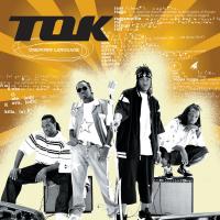 Canción 'Gal You A lead' del disco 'Unknown Language' interpretada por T.O.K. Canción 'Gal You A lead' del disco 'Unknown Language' interpretada por T.O.K.