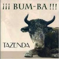 Canción 'La Vida La Vida Hey' del disco '¡¡¡Bum-ba!!!' interpretada por Tazenda Canción 'La Vida La Vida Hey' del disco '¡¡¡Bum-ba!!!' interpretada por Tazenda