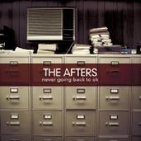 Keeping me alive Never Going Back to OK de The Afters