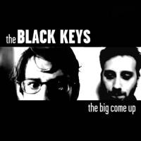 Busted The Big Come Up de The Black Keys