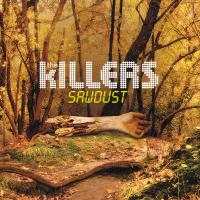 Show You How Sawdust de The Killers