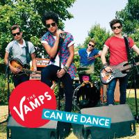 Canción 'Can We Dance' del disco 'Can We Dance - Single' interpretada por The Vamps Canción 'Can We Dance' del disco 'Can We Dance - Single' interpretada por The Vamps