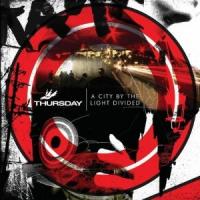 INTO THE BLINDING LIGHT, letra y canción de Thursday. Disco: A City By The Light Divided INTO THE BLINDING LIGHT letra THURSDAY