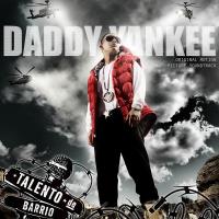 Somos De Calle Talento de Barrio de Daddy Yankee