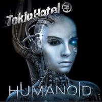 Human Connect To Human Humanoid (English Version) de Tokio Hotel
