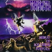LA PUS DE MI DOLOR, letra y canción de Transmetal. Disco: Debajo de los cielos púrpura LA PUS DE MI DOLOR letra TRANSMETAL