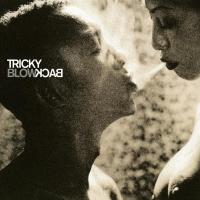 Canción 'Excess' del disco 'Blowback' interpretada por Tricky Canción 'Excess' del disco 'Blowback' interpretada por Tricky