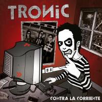 Canción 'Causa y efecto' del disco 'Contra la corriente' interpretada por Tronic Canción 'Causa y efecto' del disco 'Contra la corriente' interpretada por Tronic