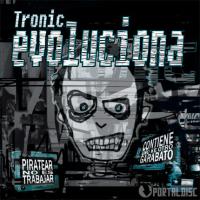 Evoluciona Evoluciona de Tronic