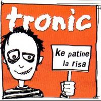 Hoy Ke Patine la Risa (Activado) de Tronic