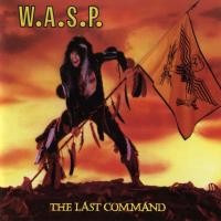 'The last command' de W.A.S.P.. Disco: The Last Command The last command - W.A.S.P.