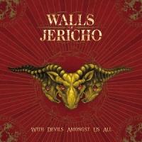 A Trigger Full Of Promises With Devils Amongst Us All de Walls of Jericho