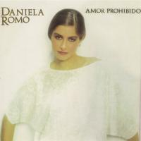 YO NO TE PIDO LA LUNA, letra y canción de Daniela Romo. Disco: Amor prohibido YO NO TE PIDO LA LUNA letra DANIELA ROMO