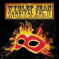 Canción 'Any Other Day (con Norah Jones)' del disco 'Carnival Vol. II - Memoirs of an Immigrant' interpretada por Wyclef Jean Canción 'Any Other Day (con Norah Jones)' del disco 'Carnival Vol. II - Memoirs of an Immigrant' interpretada por Wyclef Jean