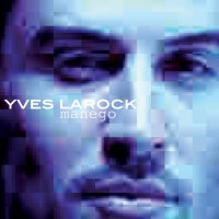 Canción 'Rise up' del disco 'Manego' interpretada por Yves LaRock Canción 'Rise up' del disco 'Manego' interpretada por Yves LaRock
