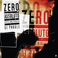 Canción 'Per Dimenticare' del disco 'Sotto una pioggia di parole' interpretada por Zero Assoluto Canción 'Per Dimenticare' del disco 'Sotto una pioggia di parole' interpretada por Zero Assoluto