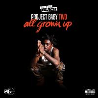 About You Without You Project Baby 2: All Grown Up de Kodak Black