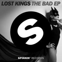 Canción 'Bad' del disco 'The Bad EP' interpretada por Lost Kings Canción 'Bad' del disco 'The Bad EP' interpretada por Lost Kings
