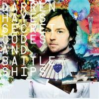 BLOODSTAINED HEART, letra y canción de Darren Hayes. Disco: Secret Codes and Battleships BLOODSTAINED HEART letra DARREN HAYES