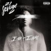 Canción 'All My Friends' del disco 'i am﹥i was' interpretada por 21 Savage Canción 'All My Friends' del disco 'i am﹥i was' interpretada por 21 Savage