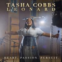 Your Spirit Heart. Passion. Pursuit. de Tasha Cobbs Leonard