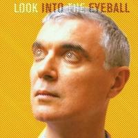 'Desconocido Soy' de David Byrne. Disco: Look Into the Eyeball Desconocido Soy - David Byrne