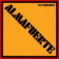 'Patria al hombro' de Almafuerte. Disco: Ultimando Patria al hombro - Almafuerte